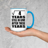 2nd Anniversary Square Root of 4 Years Still In Love - 15oz Accent Mug Blue