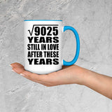 95th Anniversary Square Root of 9025 Years Still In Love - 15oz Accent Mug Blue