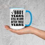 99th Anniversary Square Root of 9801 Years Still In Love - 15oz Accent Mug Blue