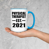 Physical Therapist Established EST. 2021 - 15oz Accent Mug Blue