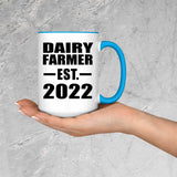 Dairy Farmer Established EST. 2022 - 15oz Accent Mug Blue