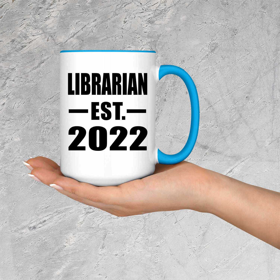 Librarian Established EST. 2022 - 15oz Accent Mug Blue