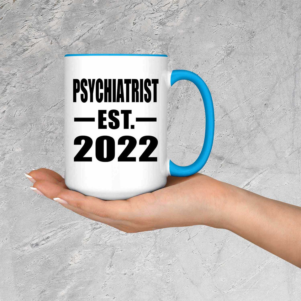 Psychiatrist Established EST. 2022 - 15oz Accent Mug Blue