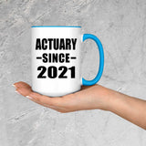 Actuary Since 2021 - 15oz Accent Mug Blue