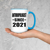Anthropologist Since 2021 - 15oz Accent Mug Blue