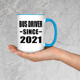Bus Driver Since 2021 - 15oz Accent Mug Blue