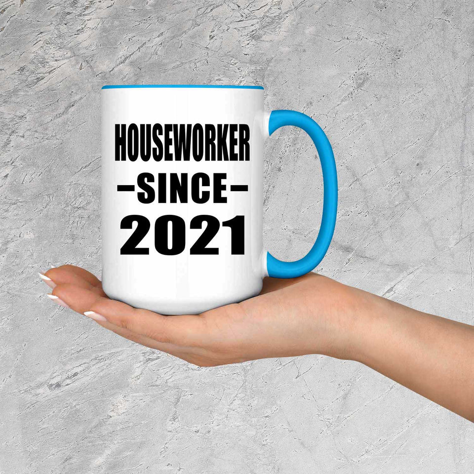Houseworker Since 2021 - 15oz Accent Mug Blue