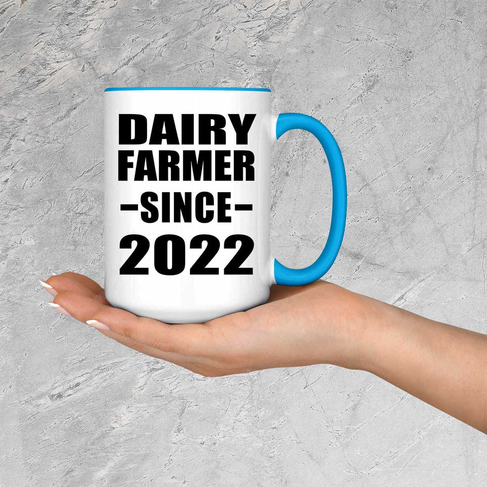 Dairy Farmer Since 2022 - 15oz Accent Mug Blue