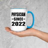 Physician Since 2022 - 15oz Accent Mug Blue