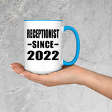 Receptionist Since 2022 - 15oz Accent Mug Blue