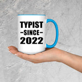 Typist Since 2022 - 15oz Accent Mug Blue
