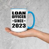 Loan Officer Since 2023 - 15oz Accent Mug Blue