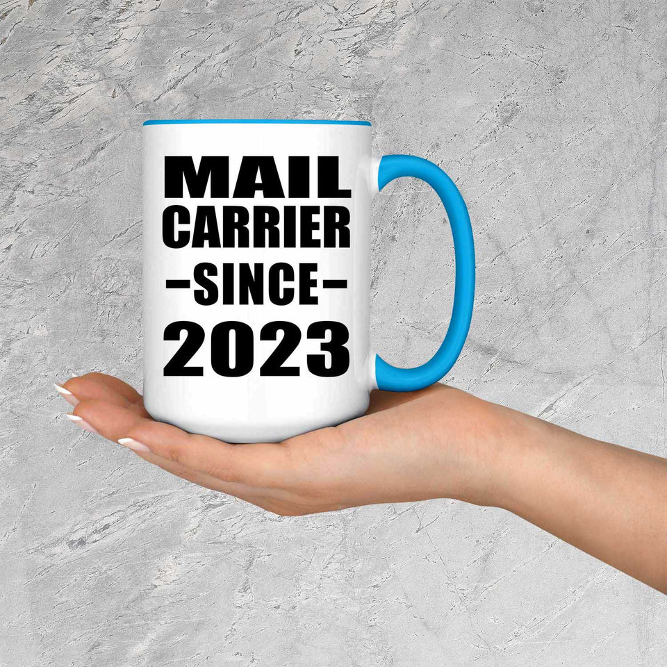 Mail Carrier Since 2023 - 15oz Accent Mug Blue