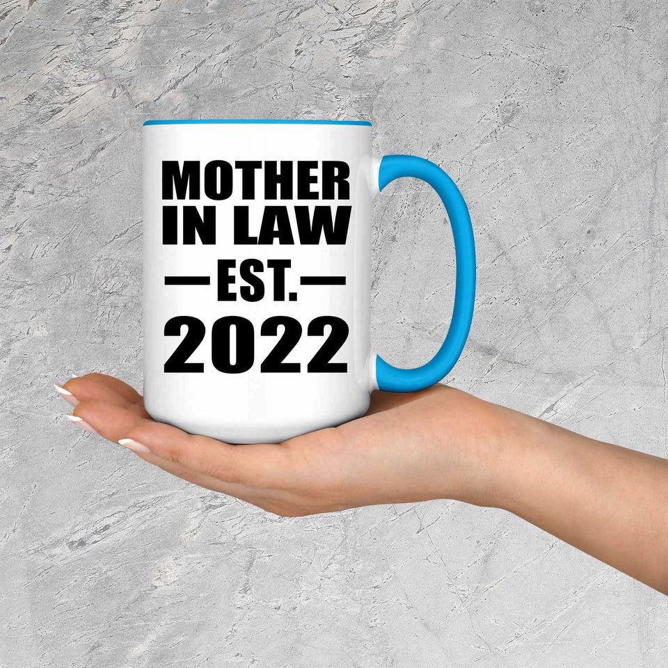 Mother In Law Established EST. 2022 - 15oz Accent Mug Blue