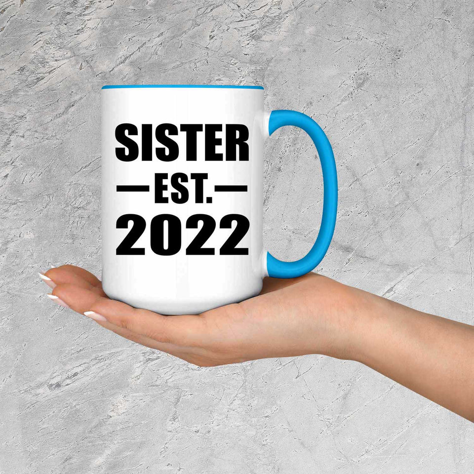 Sister Established EST. 2022 - 15oz Accent Mug Blue