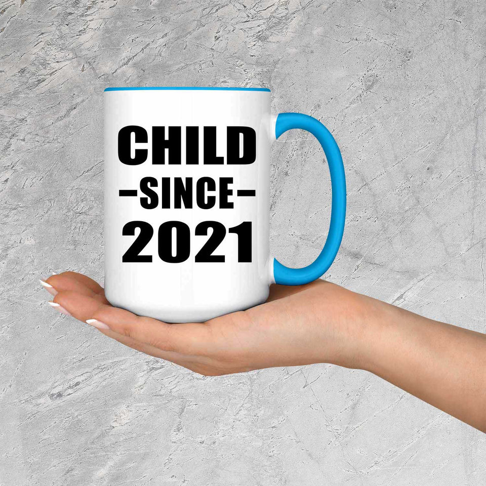 Child Since 2021 - 15oz Accent Mug Blue