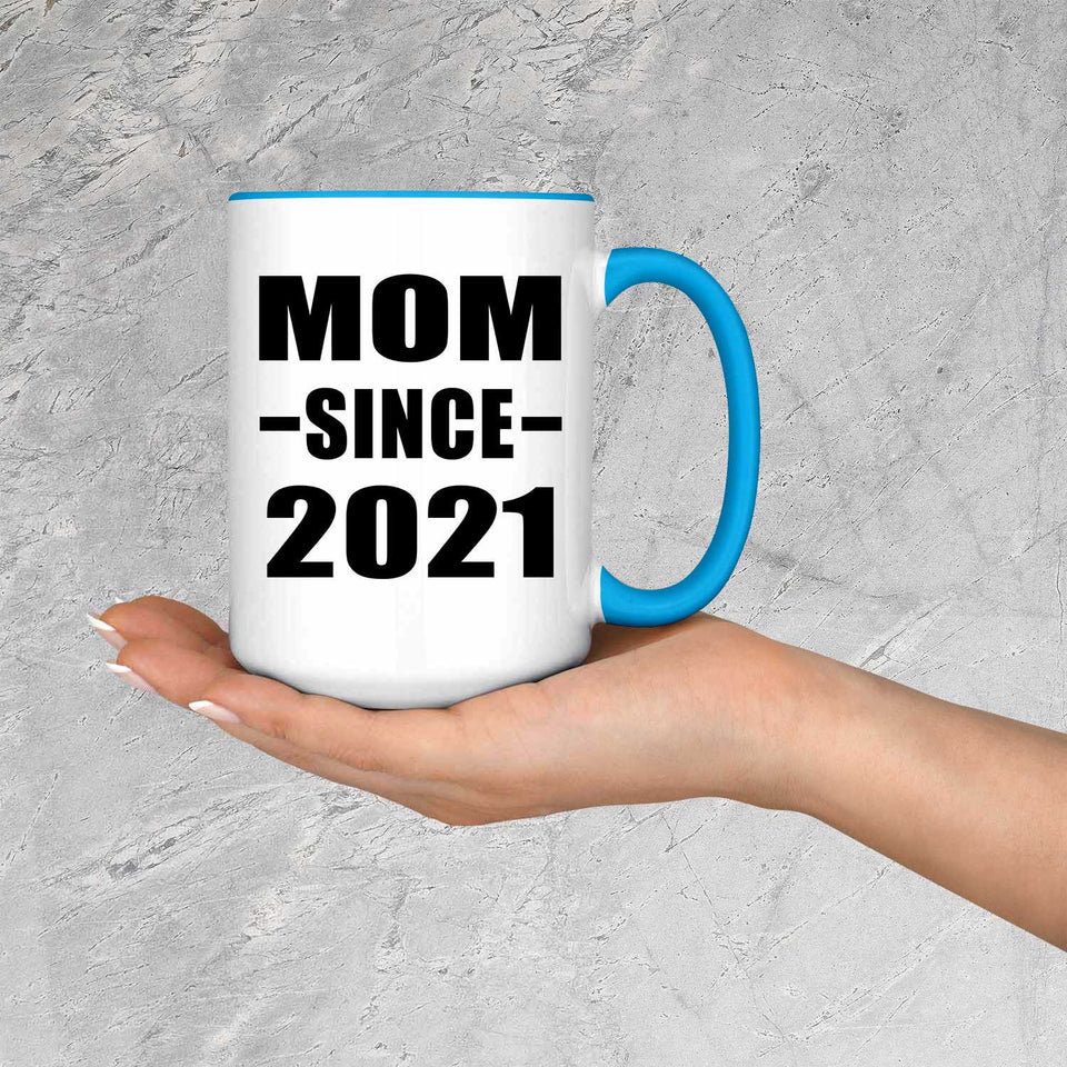 Mom Since 2021 - 15oz Accent Mug Blue