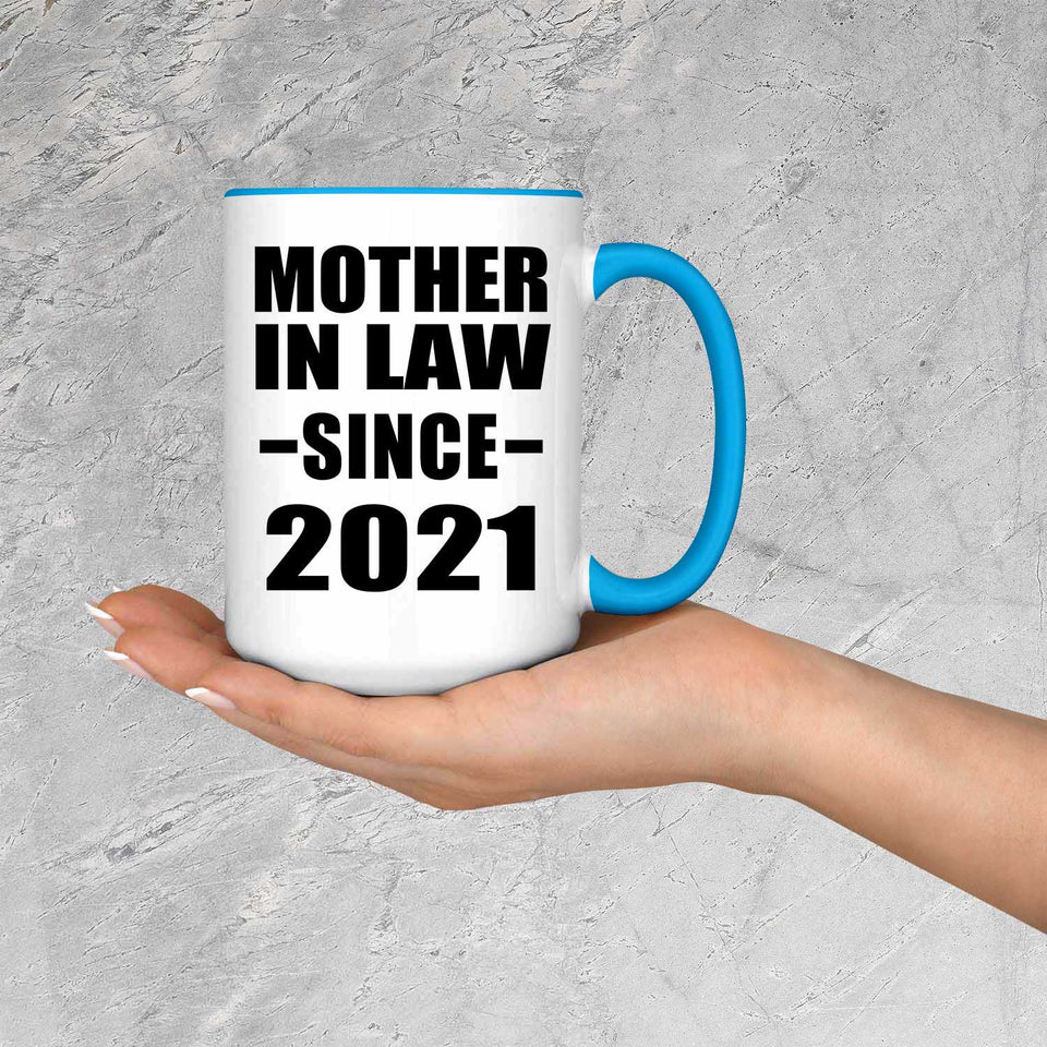 Mother In Law Since 2021 - 15oz Accent Mug Blue
