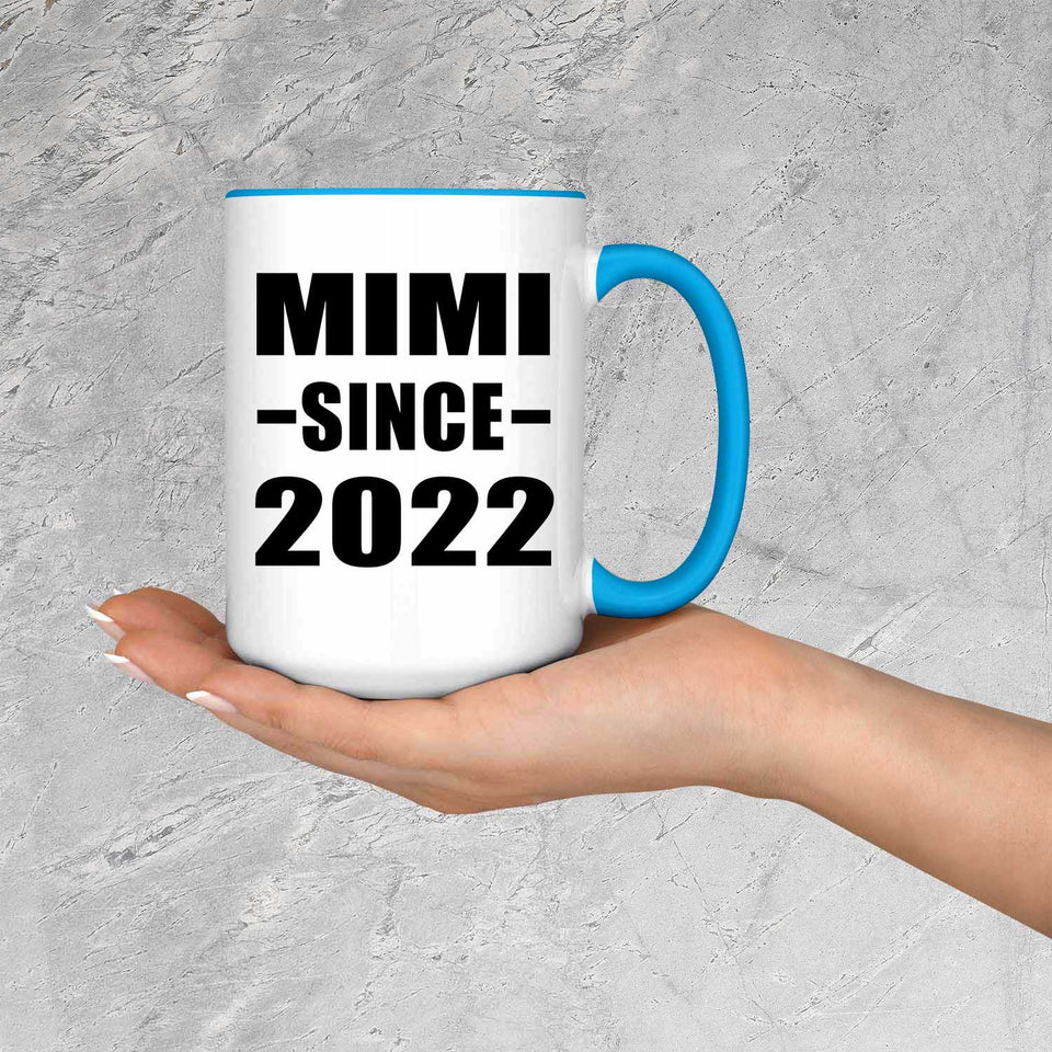 Mimi Since 2022 - 15oz Accent Mug Blue
