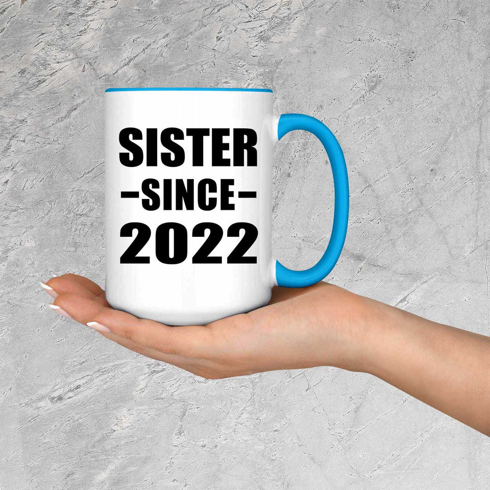 Sister Since 2022 - 15oz Accent Mug Blue