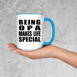 Being Opa Makes Life Special - 15oz Accent Mug Blue
