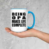 Being Opa Makes Life Complete - 15oz Accent Mug Blue