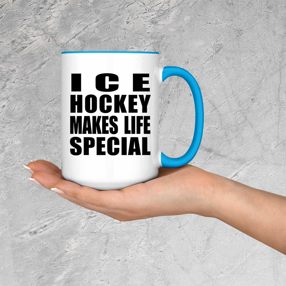 Ice Hockey Makes Life Special - 15oz Accent Mug Blue