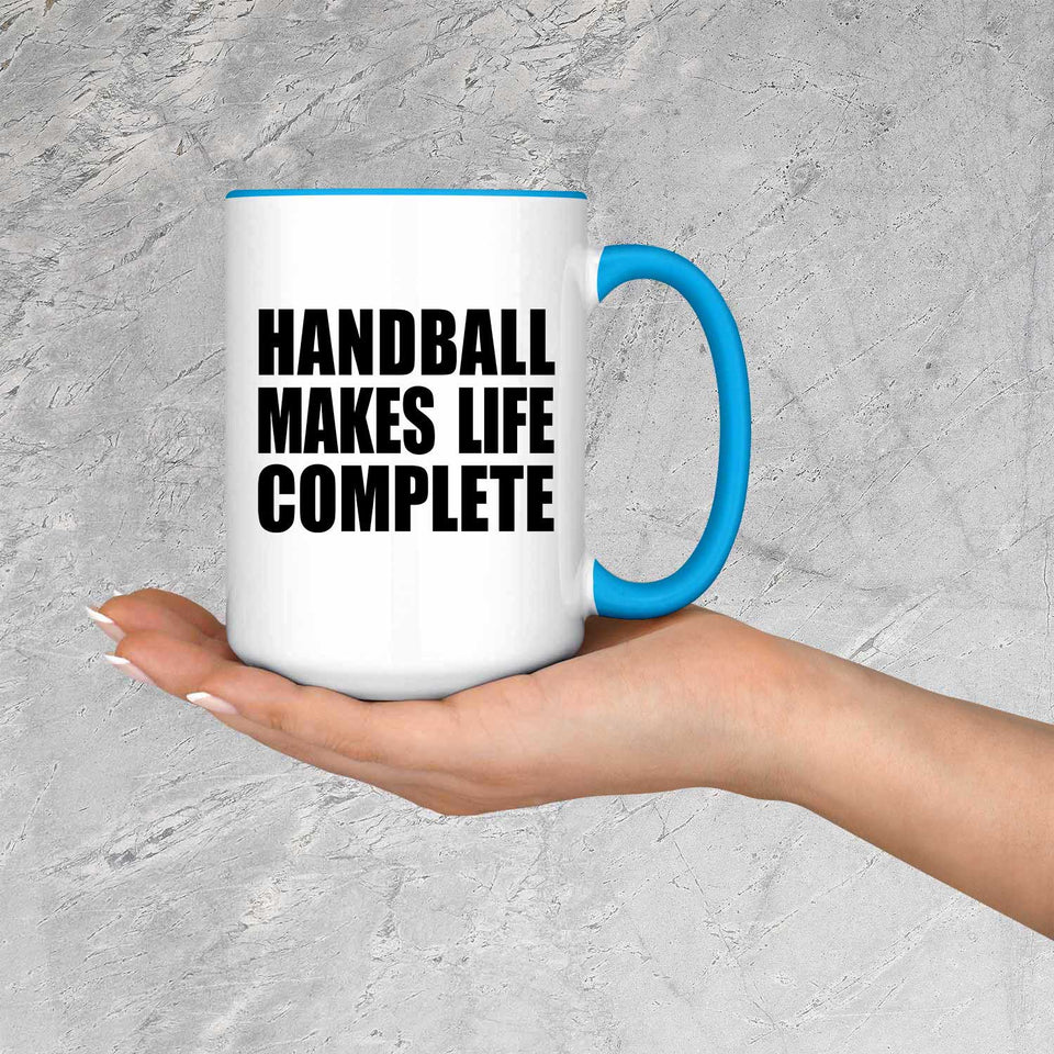 Handball Makes Life Complete - 15oz Accent Mug Blue