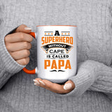 A Superhero Without Cape is Called Papa - 15oz Accent Mug Orange