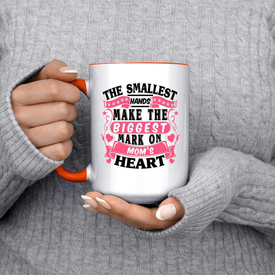 The Smallest Hands Make The Biggest Mark On Mom's Heart - 15oz Accent Mug Orange