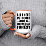 All I Need Is Love And A Norwegian Forest - 15oz Accent Mug Orange