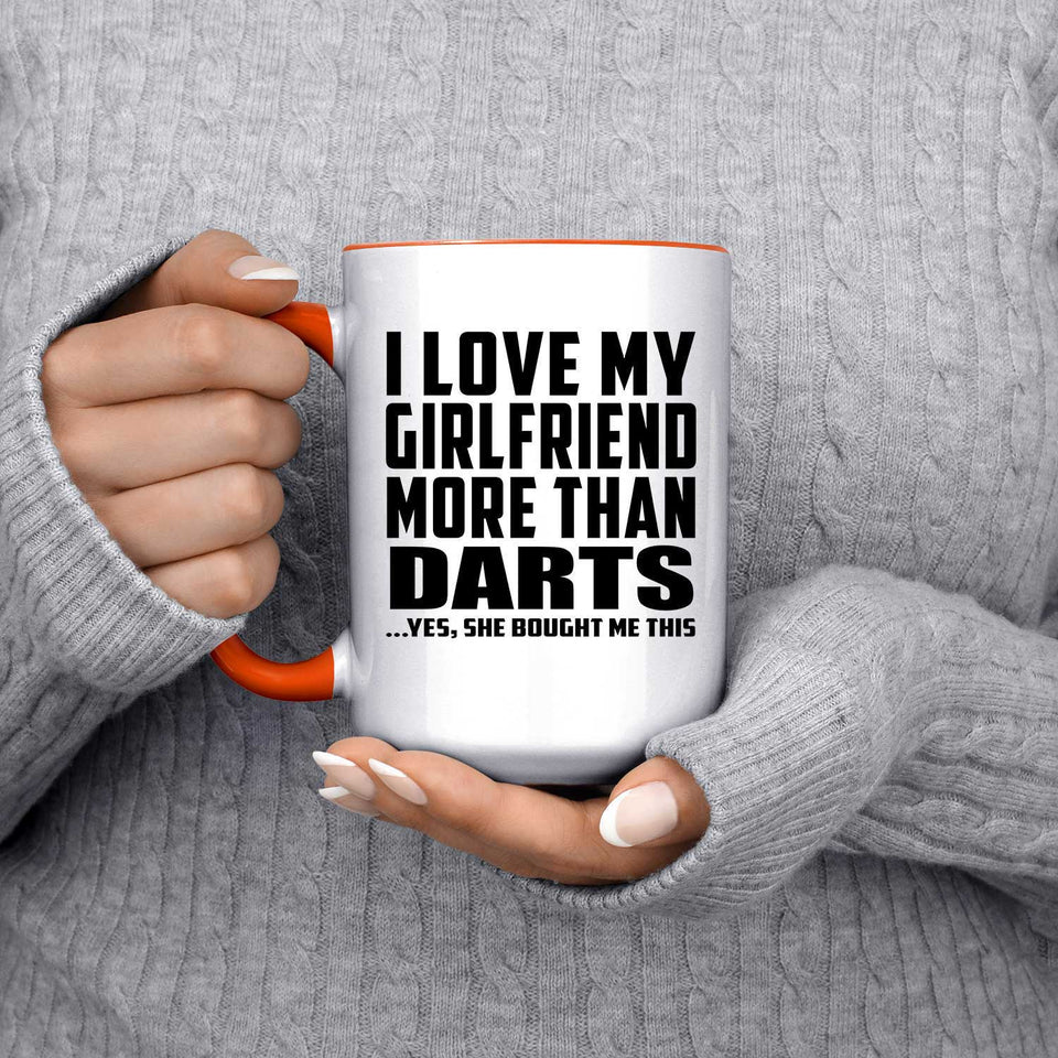 I Love My Girlfriend More Than Darts - 15oz Accent Mug Orange
