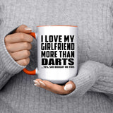 I Love My Girlfriend More Than Darts - 15oz Accent Mug Orange
