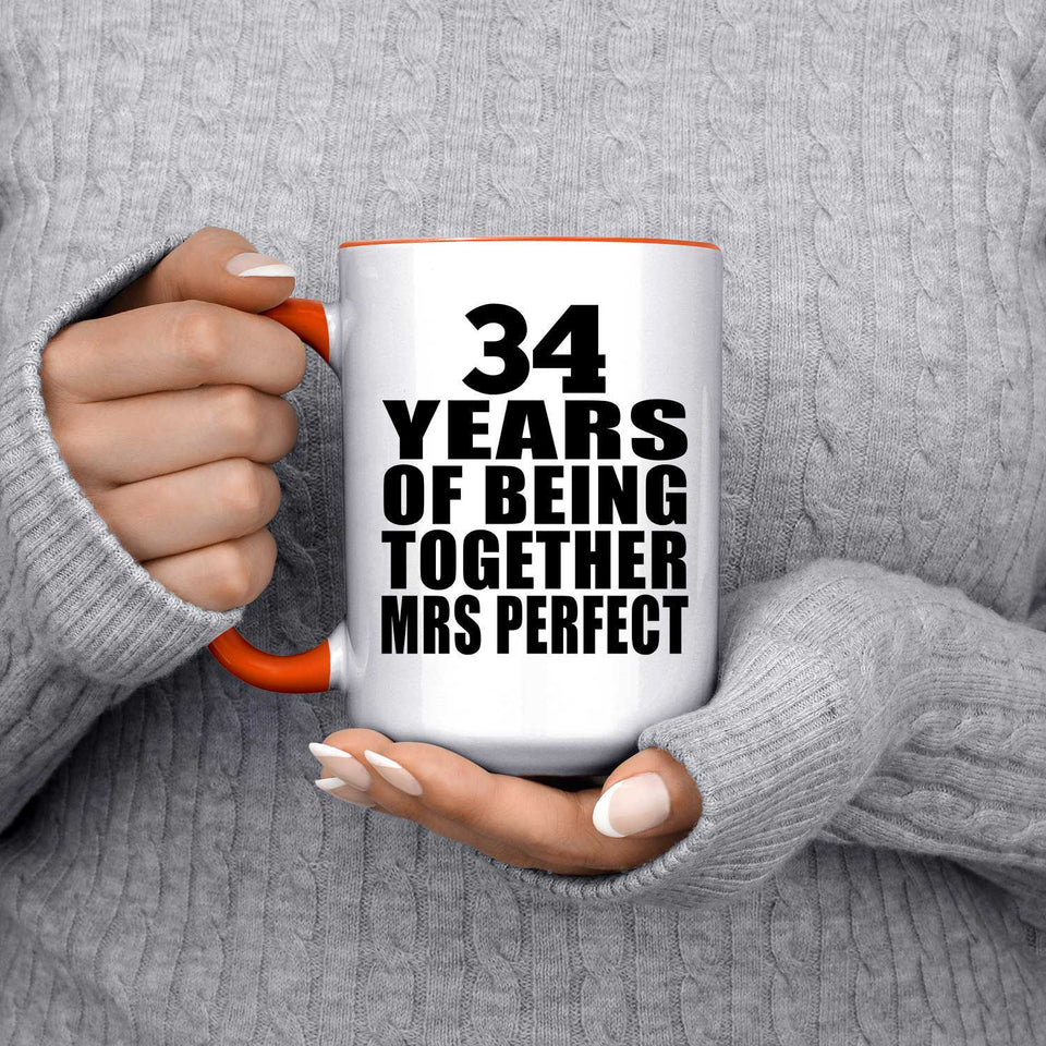 34th Anniversary 34 Years Of Being Mrs Perfect - 15oz Accent Mug Orange