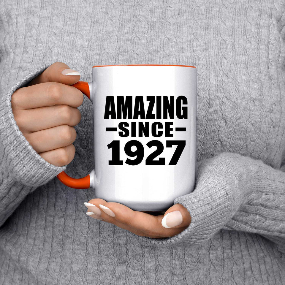 97th Birthday Amazing Since 1927 - 15oz Accent Mug Orange