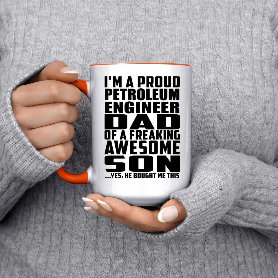 Proud Petroleum Engineer Dad Of Awesome Son - 15oz Accent Mug Orange