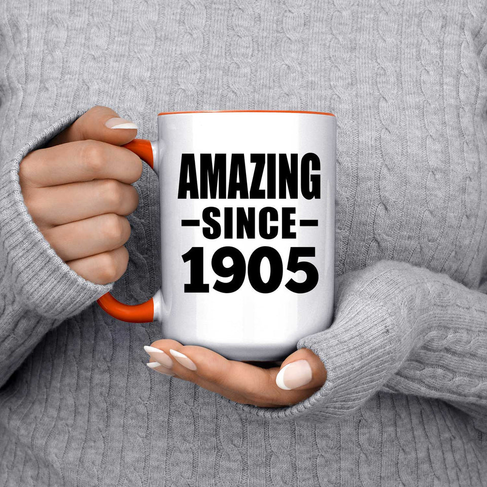 119th Birthday Amazing Since 1905 - 15oz Accent Mug Orange