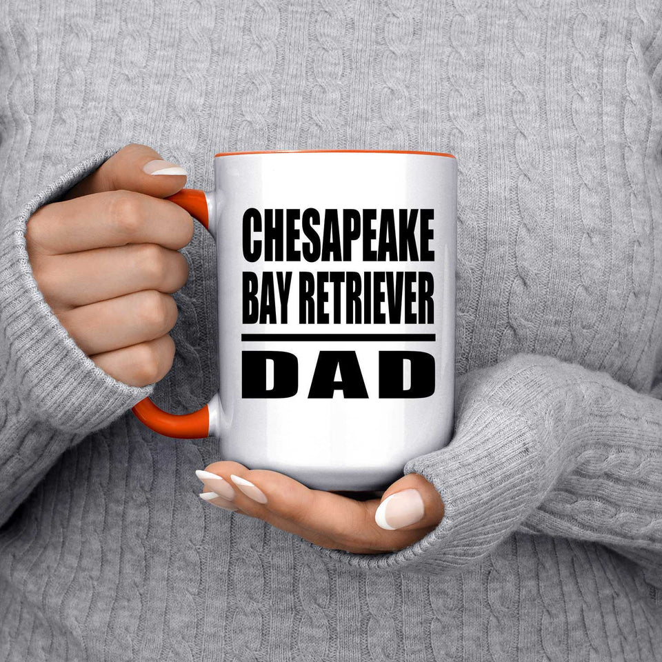 Chesapeake Bay Retriever Dad - 15oz Accent Mug Orange