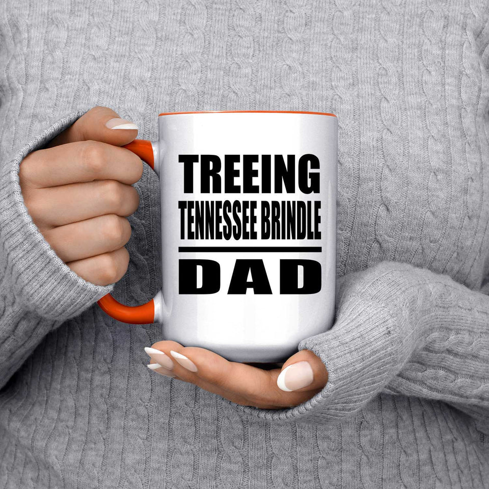 Treeing Tennessee Brindle Dad - 15oz Accent Mug Orange