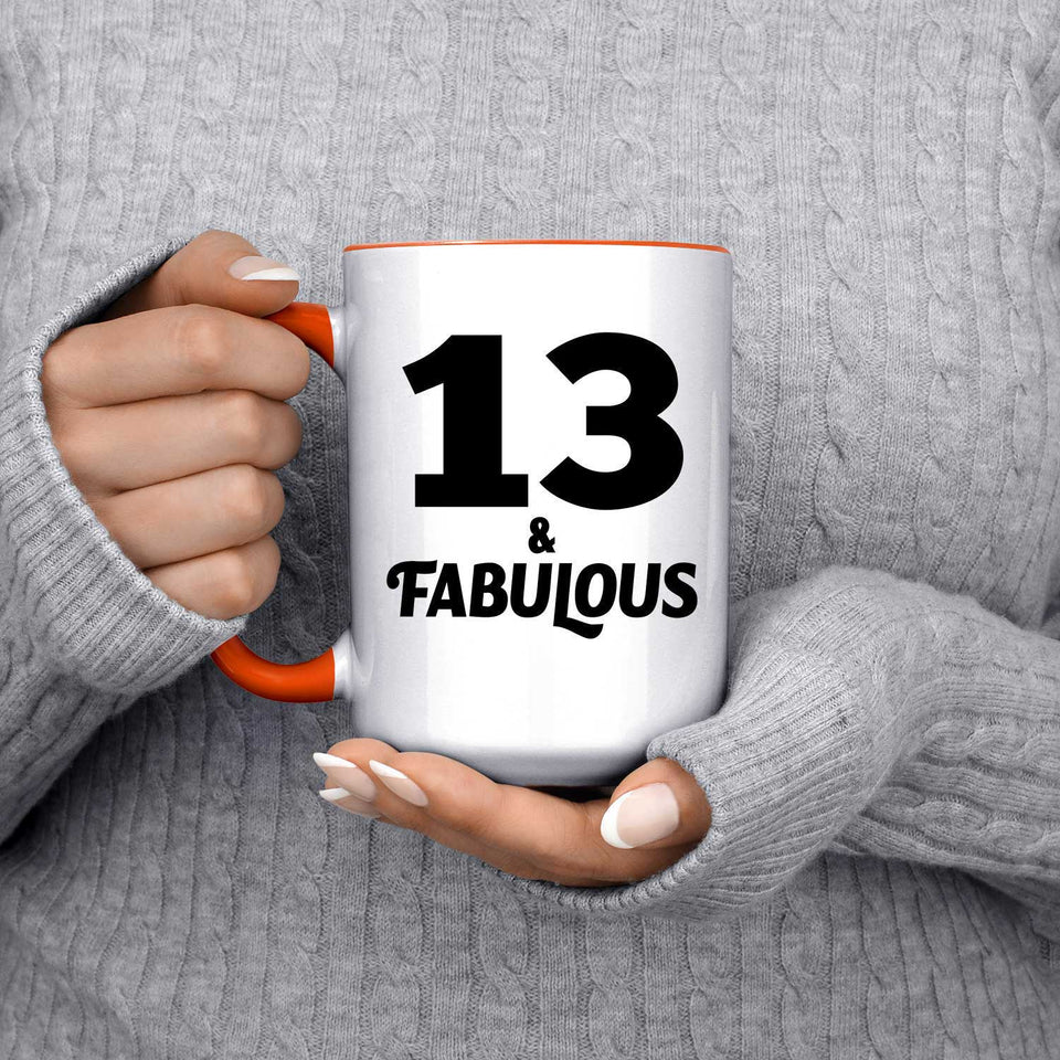 13th Birthday 13 & Fabulous - 15oz Accent Mug Orange