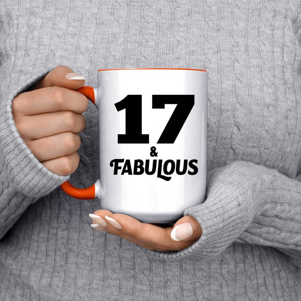 17th Birthday 17 & Fabulous - 15oz Accent Mug Orange