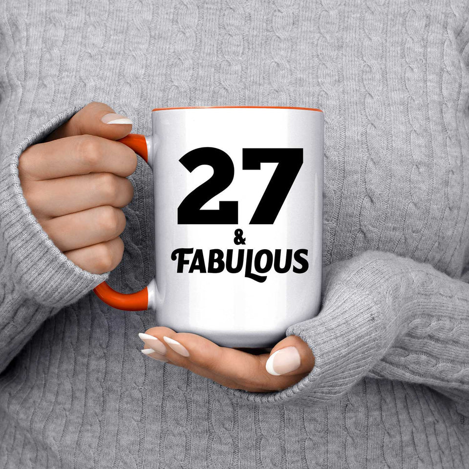 27th Birthday 27 & Fabulous - 15oz Accent Mug Orange
