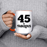 45th Birthday 45 & Fabulous - 15oz Accent Mug Orange