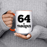 64th Birthday 64 & Fabulous - 15oz Accent Mug Orange