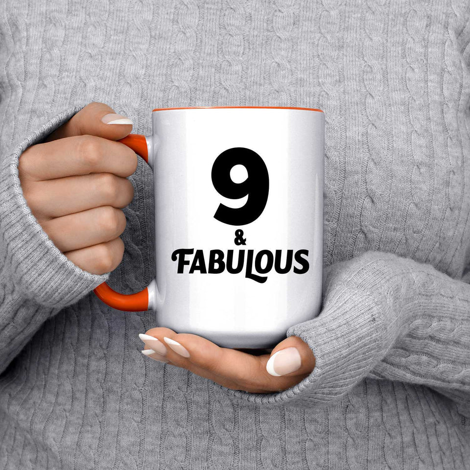 9th Birthday 9 & Fabulous - 15oz Accent Mug Orange