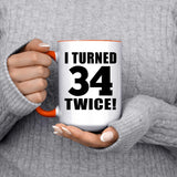 68th Birthday I Turned 34 Twice - 15oz Accent Mug Orange