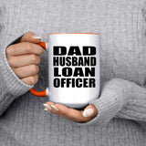 Dad Husband Loan Officer - 15oz Accent Mug Orange
