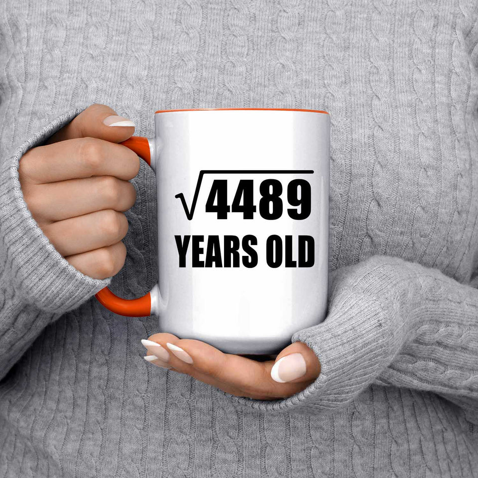 67th Birthday Square Root of 4489 Years Old - 15oz Accent Mug Orange