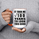 10th Birthday Took Square Root of 100 Years To Look Good - 15oz Accent Mug Orange