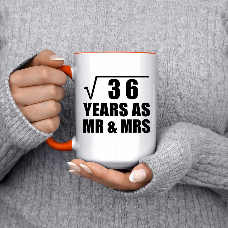 6th Anniversary Square Root of 36 Years As Mr & Mrs - 15oz Accent Mug Orange